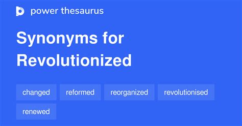 revolutionized antonyms|REVOLUTIONIZE .
